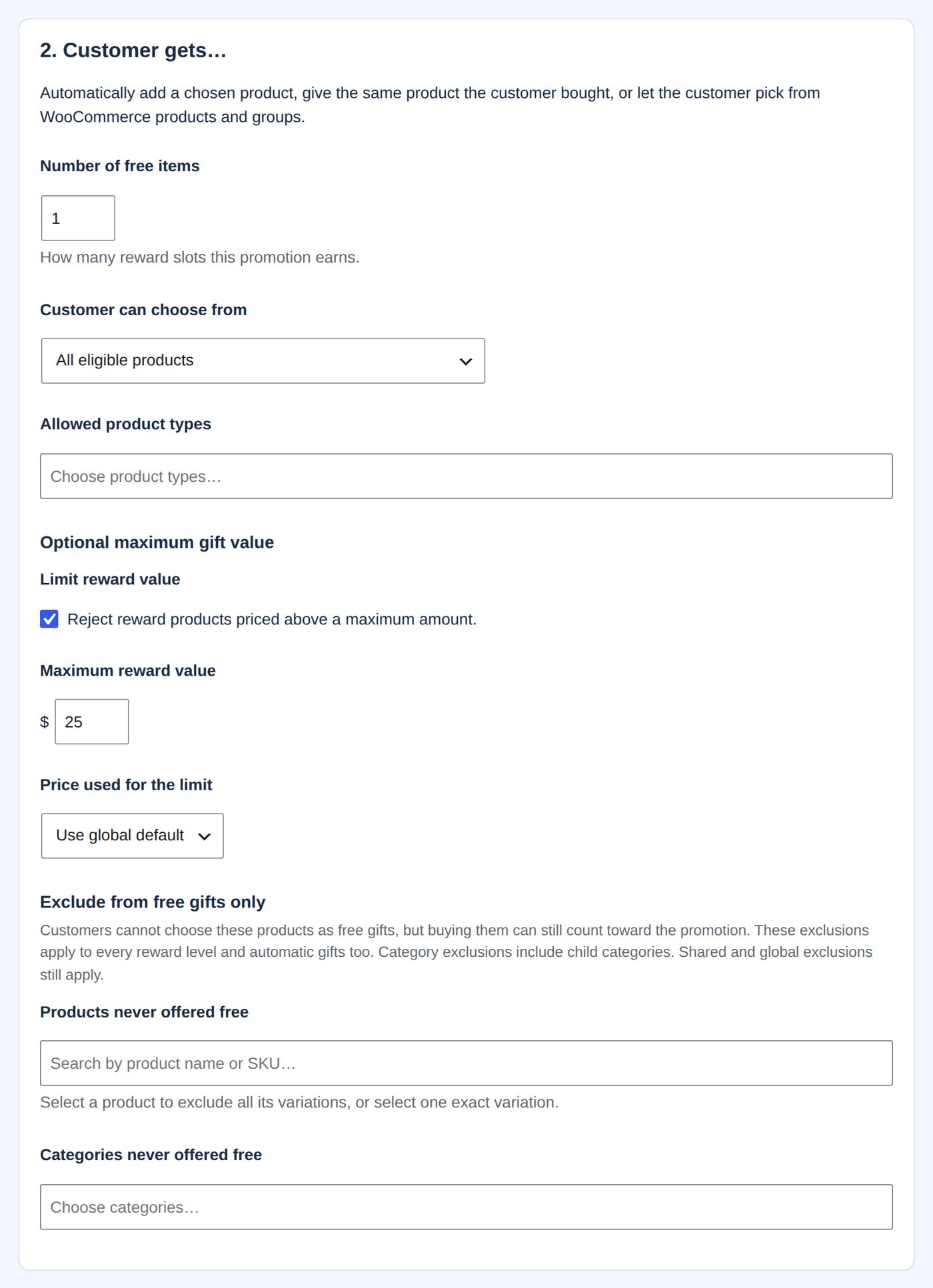 2. Customer gets…: one gift of the shopper's choice, worth at most $25