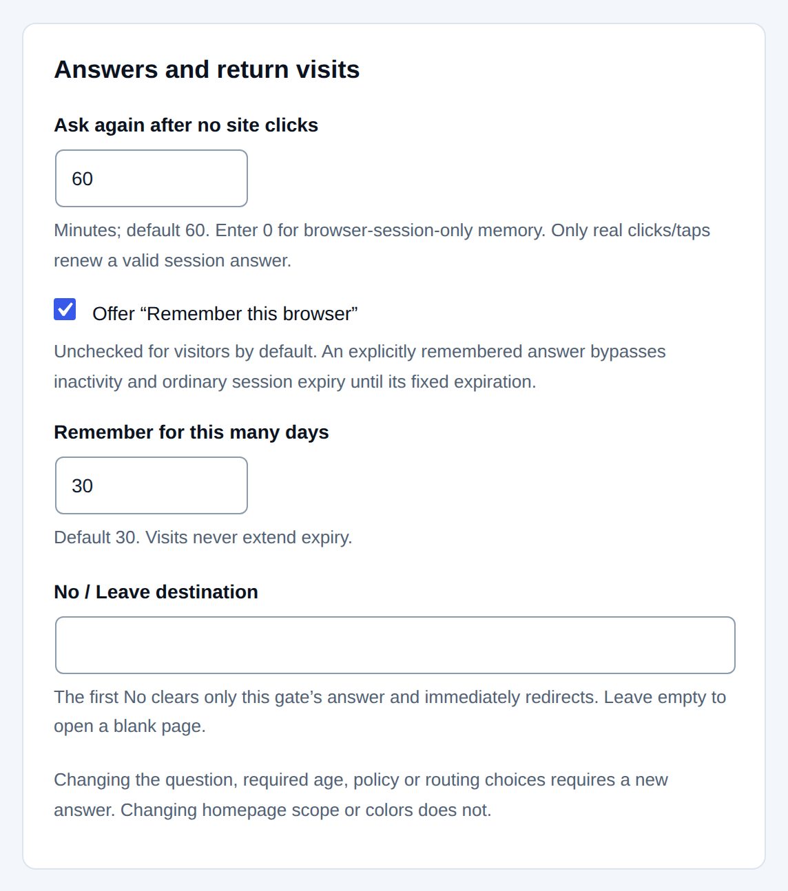 Answers and return visits: asked again after 60 minutes without a click, or not for 30 days when the visitor ticks Remember this browser