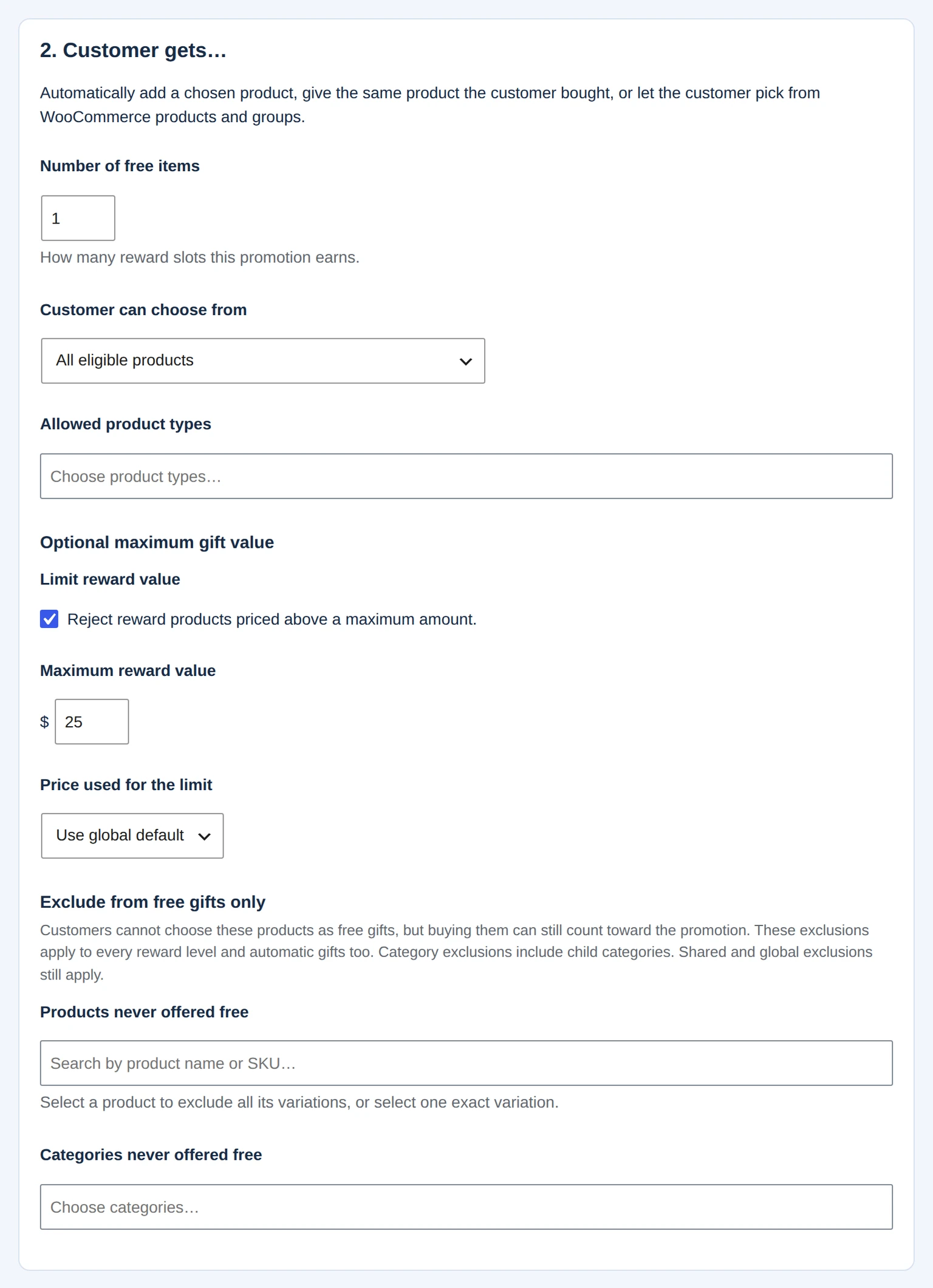 Customer-gets settings for one gift from eligible products with a twenty-five-dollar per-item limit.