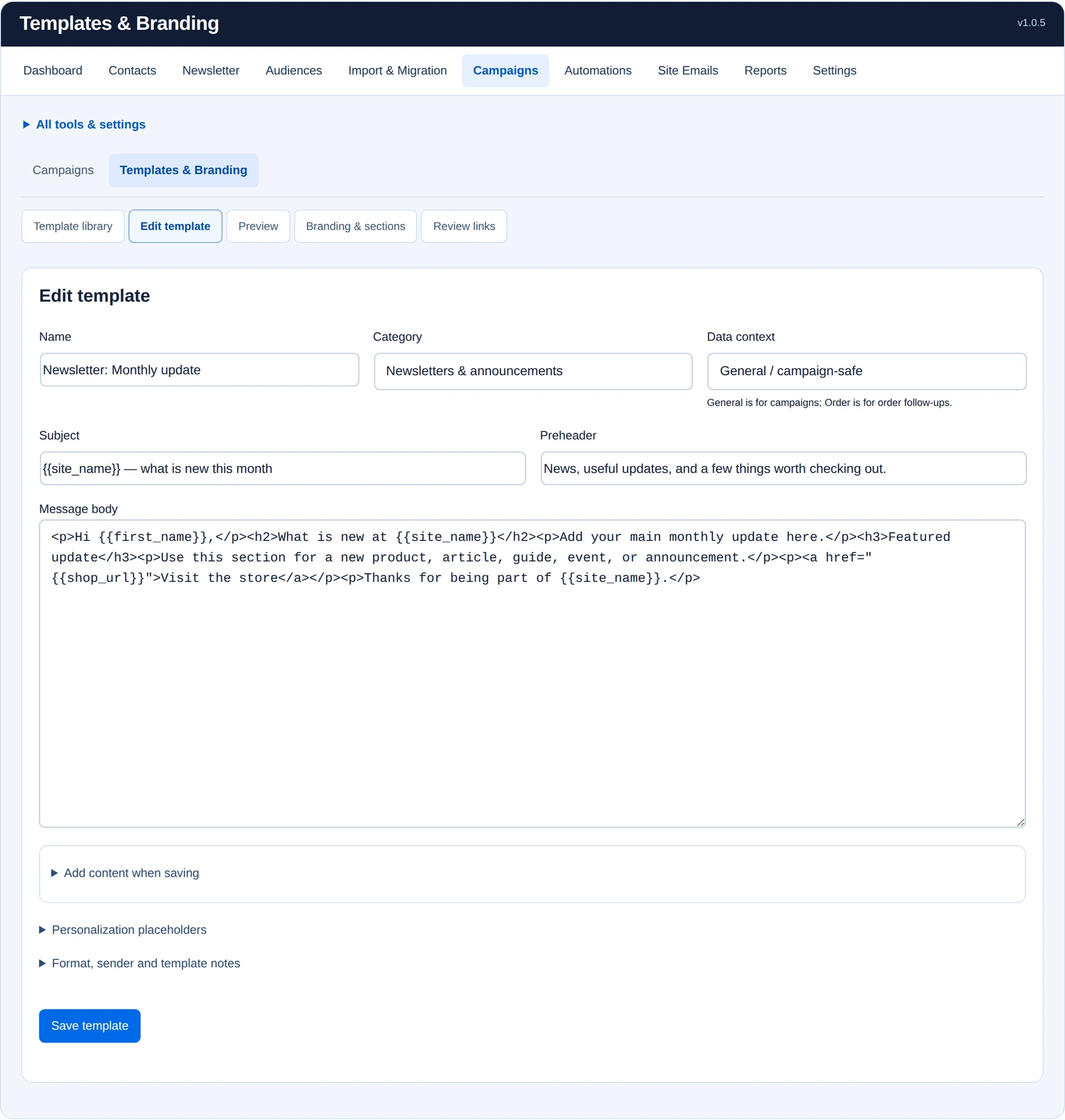 Monthly newsletter template with campaign-safe context, subject, preheader and reusable content.